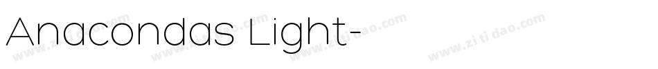 Anacondas Light字体转换